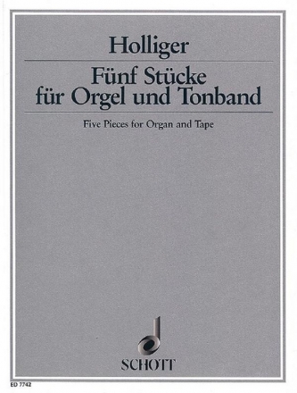 Fnf Stcke fr Orgel und Tonband