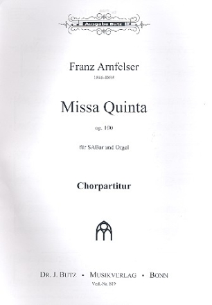 Missa quinta op.100 fr 3-stimmigen gem Chor und Orgel Chorpartitur