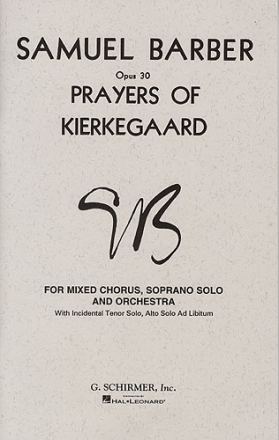 Prayers of Kierkegaard for mixed chorus, soprano solo and orchestra Klavierauszug