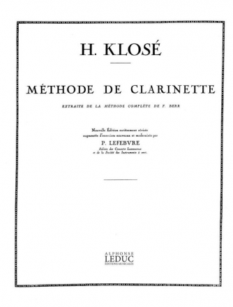 METHODE DE CLARINETTE EXTRAITE DE LA METHODE COMPLETE DE F. BERR LEFEBURE, ED.                  XY