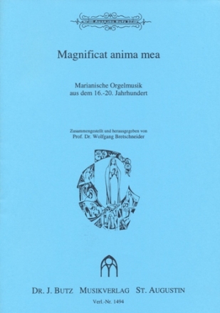 Magnificat anima mea fr Orgel