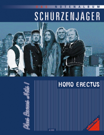 Homo erectus: Notenalbum der Schrzenjger