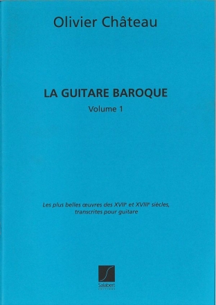 La Guitare Baroque vol.1 pour guitare