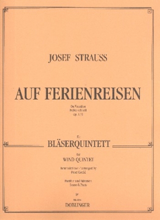 Auf Ferienreisen op.133 fr Flte, Oboe, Klarinette, Horn und Fagott Partitur und Stimmen