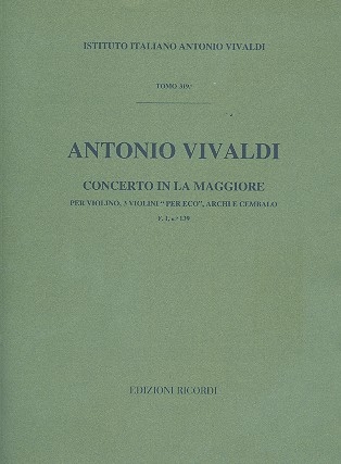 Concerto in la maggiore per violino, 3 violini per ecco, archi e cembalo, partitura