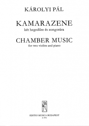 CHAMBER MUSIC FOR 2 VIOLINS AND PIANO                    PARTITUR