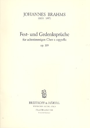 Fest- und Gedenksprche op.109 fr 8stimmigen Chor a cappella (SSAATTBB) Chorpartitur