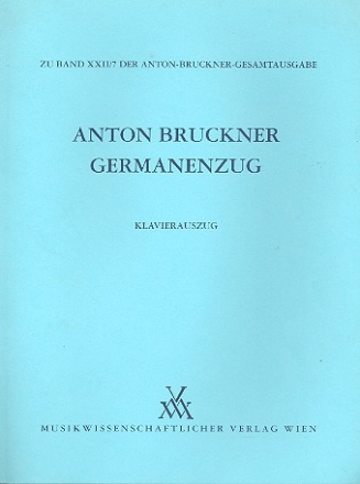 Germanenzug fr Mnnerchor und Orchester Klavierauszug