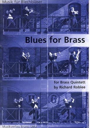 Blues for Brass for brass quintet Partitur und Stimmen