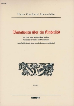 Variationen ber ein Kinderlied fr Flte (Altblockflte), Violine, Viola und Violoncello Stimmen