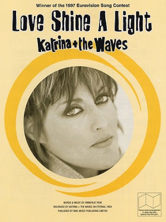 LOVE SHINE A LIGHT: KATRINA AND THE WAVES EINZELAUSGABE FOR PIANO/VOICE /GUITAR