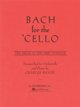 Bach for the Cello 10 pieces in the first position  transcribed for violoncello and piano