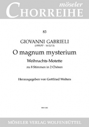 O magnum mysterium Weihnachtsmotette zu 8 Stimmen in 2 Chren,    Partitur