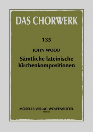 Smtliche lateinische Kirchenkompositionen fr 3-5 Stimmen