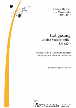 Lobgesang 'Meine Seele ist stille' fr Soli, gem Chor und Orchester Klavierauszug