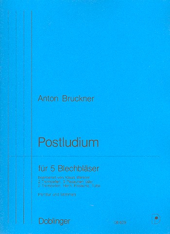 Postludium fr 2 Trompeten und 3 Posaunen (2 Trompeten, Horn, Posaune, Tuba) Partitur und Stimmen