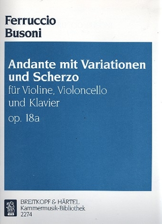 Andante mit Variationen und Scherzo op.18a fr Klaviertrio