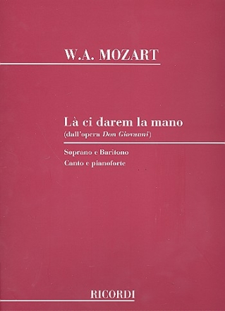 La ci darem la mano Duett fr Sopran, Bariton und Klavier