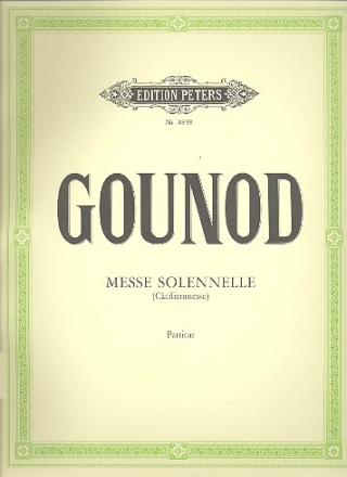 Messe solennelle G-Dur (Ccilien-Messe) fr Soli, gem Chor und Orchester Partitur