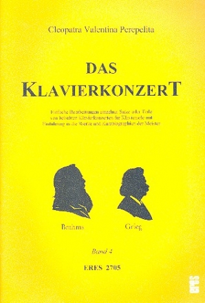 Das Klavierkonzert Band 4 (Brahms, Grieg) Einfache Bearbeitungen aus Klavierkonzerten