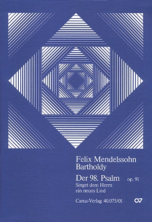 Der 98. Psalm op.91 fr Soli, Doppelchor und Orchester Partitur