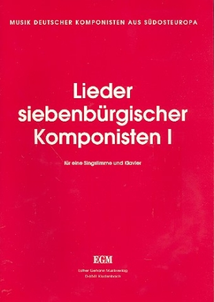 Lieder siebenbrgischer Komponisten Band 1 fr eine Singstimme und Klavier (dt)