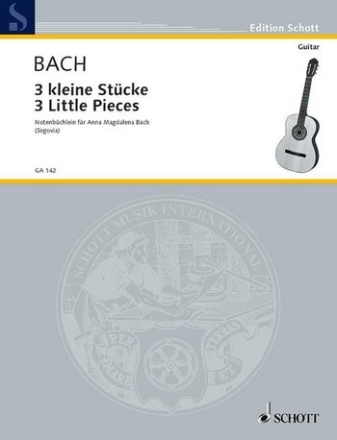 3 kleine Stcke aus dem Notenbchlein fr Anna Magdalena Bach fr Gitarre