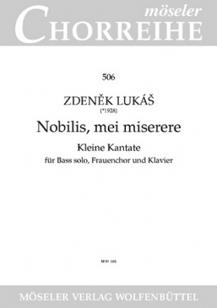 Nobilis mei miserere - Kleine Kantate fr Ba solo, Frauenchor und Klavier Partitur (la)