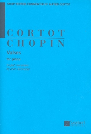 VALSES FOR PIANO CORTOT, ALFRED, ED. (ENGL) SCHNEIDER, JOHN, TRANSL.