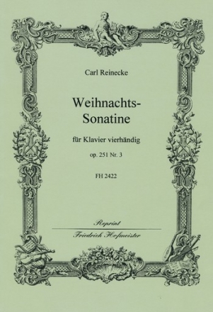 Weihnachts-Sonatine op.251,3 fr Klavier zu 4 Hnden