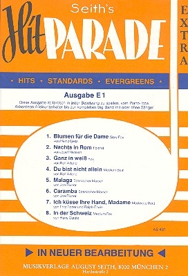 Seith's Hitparade Ausgabe E 1: fr Piano-/Akk.-Alleinunterhalter oder Big Band ...     Stimmen