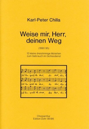 Weise mir Herr deinen Weg 12 kleine Motetten (SAB)