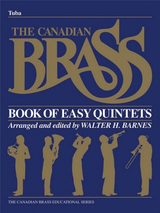 THE CANADIAN BRASS BOOK OF EASY QUINTETS TUBA BARNES, W.H., ED.