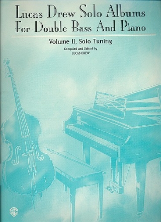 Lucas Drew solo Album vol.2 Solo Tuning for double Bass and Piano