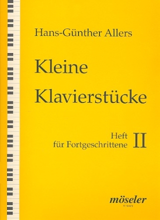 Kleine Klavierstuecke Band 2 - fr Fortgeschrittene