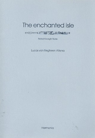 The enchanted Isle Ballad for 8 flutes score