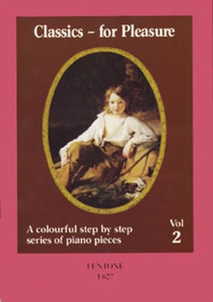 Classics for pleasure vol.2 - piano pieces (easy) for piano