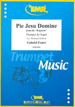 PIE JESU DOMINE FUER TROMPETE IN B ODER C UND ORGEL SCHNORR, K., ED.