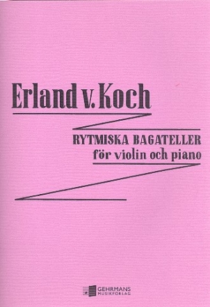 Rytmiska Bagateller foer violin och piano