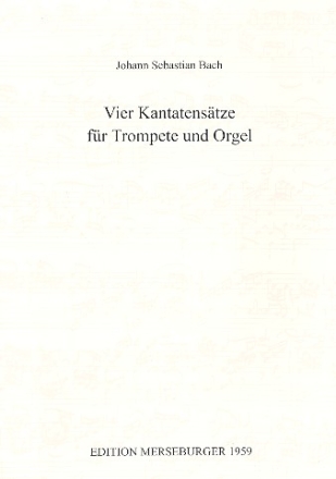 4 Kantatenstze fr Trompete und Orgel