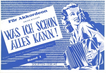 Was ich schon alles kann Band 1 fr Akkordeon