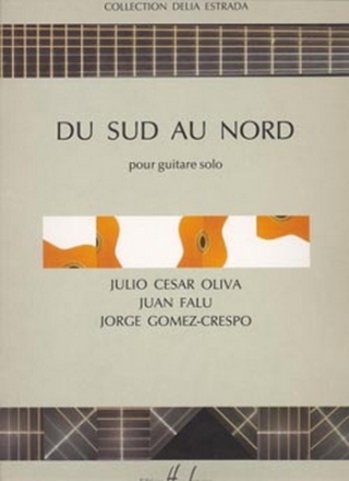 Du sud au nord Pices pour guitare