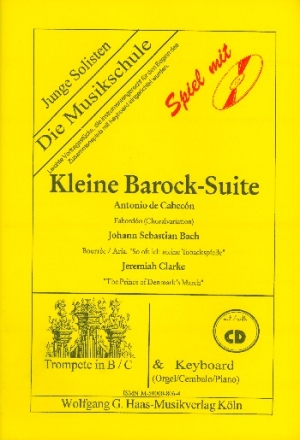 KLEINE BAROCK-SUITE (+CD) FUER TROMPETE IN B/C UND KLAVIER