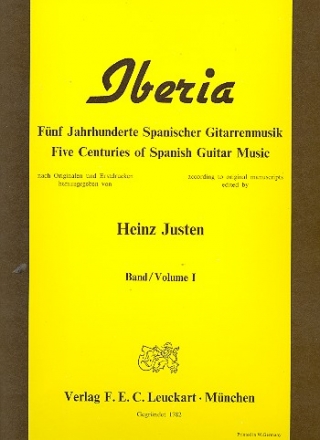 Iberia - Band 1 5 Jahrhunderte spanischer Gitarrenmusik