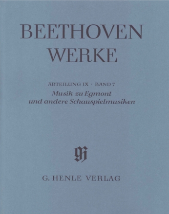 Beethoven Werke Abteilung 9 Band 7 Musik zu Egmont und andere Schauspielmusiken