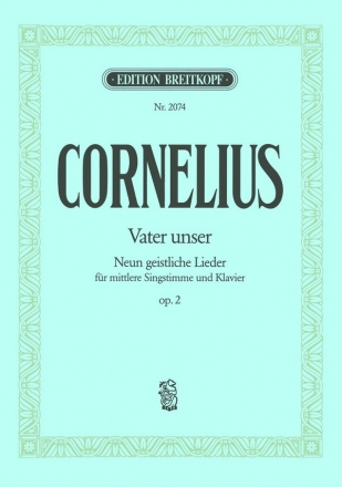 Vater unser op.2 9 geistliche Lieder fr mittlere Singstimme und Klavier (dt/en)