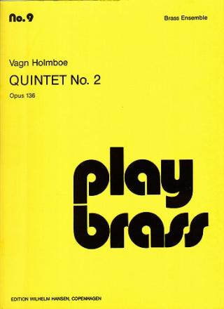 QUINTET NO. 2 OP. 136 BRASS- ENSEMBLE STIMMEN