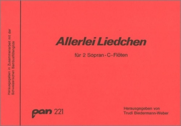 Allerlei Liedchen 2 Sopranblockflten