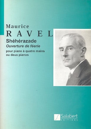 SHEHERAZADE OUVERTURE DE FEERIE POUR PIANO 4 MAINS OU 2 PIANOS