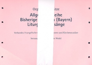 Orgelbegleitstze zum EG Bayern Bisherige Introiten, Liturgische Gesnge (allgemeine Reihe)